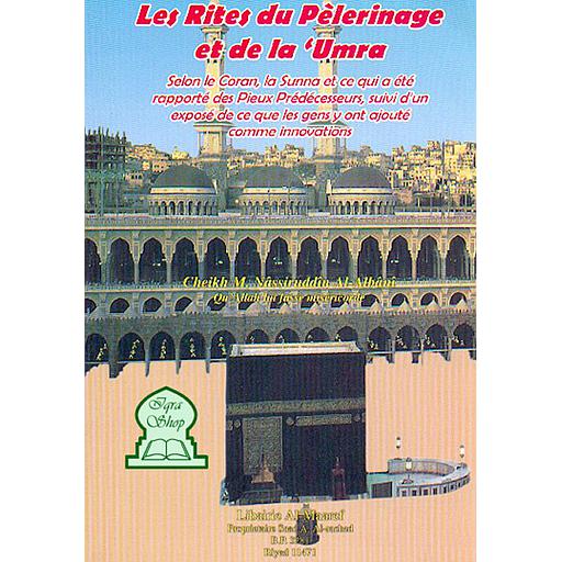 Les rites du pèlerinage et de la umra