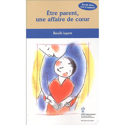 Etre parent, une affaire de coeur