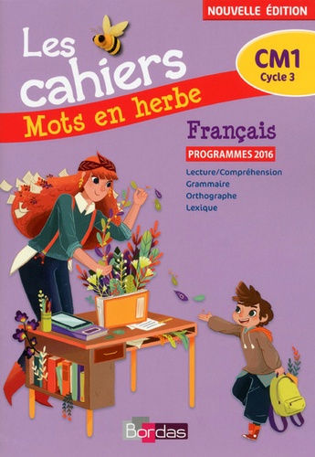 Mots en herbe CM1 - Cahier d’exercice 2017