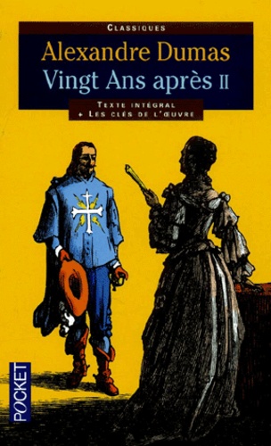 Vingt ans après. Tome 2