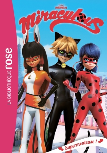 Miraculous Tome 7 - Supermenteuse !