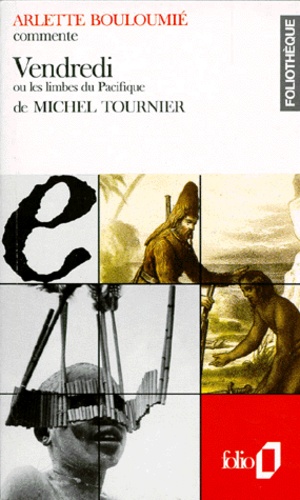 Vendredi ou les limbes du Pacifique de Michel Tournier