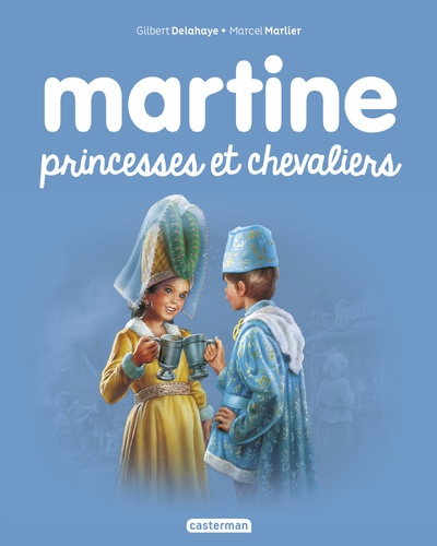 Martine Tome 54 - Princesses et chevaliers