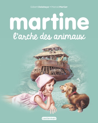 Martine Tome 53 - L'arche des animaux