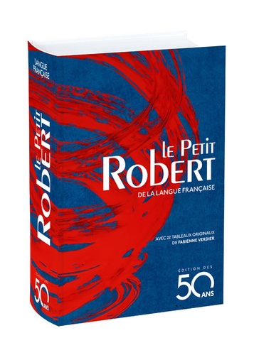 Le Petit Robert de la langue française  - Edition des 50 ans