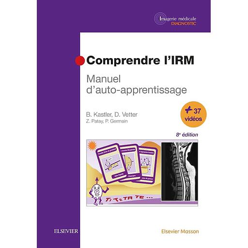 Comprendre l'IRM - Manuel d'auto-apprentissage