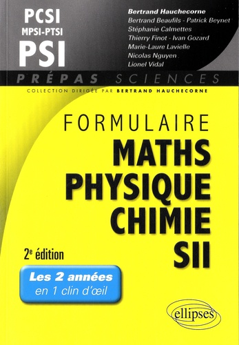 Formulaire PCSI-MPSI-PTSI PSI, mathématiques, physique-chimie, SII