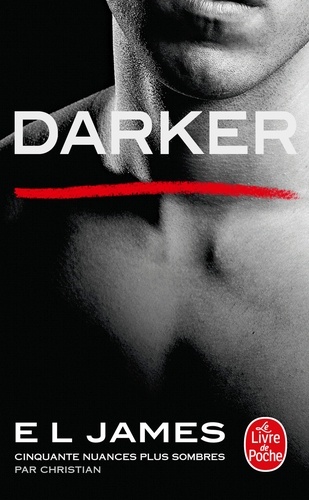 Fifty Shades Tome 5 - Darker