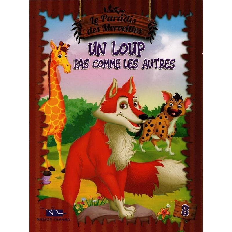 Kalila &amp; Dimna (Français)  - Le Paradis des Merveilles 8 : Un Loup pas comme les autres