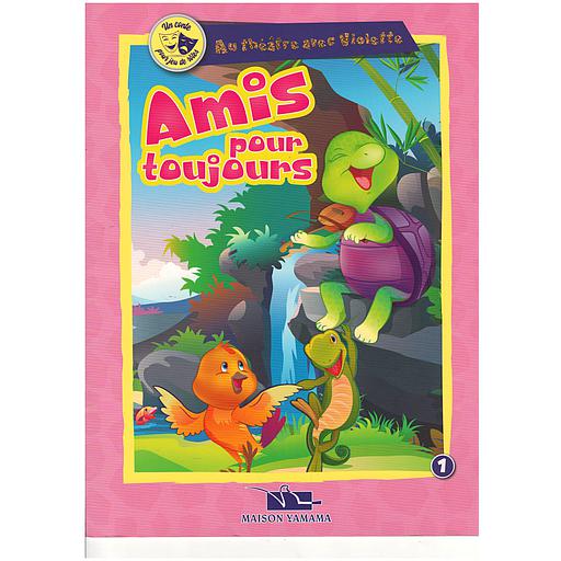 Au théatre avec Violette : Amis pour toujours