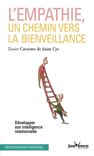 L'empathie, un chemin vers la bienveillance  - Développer son intelligence relationnell