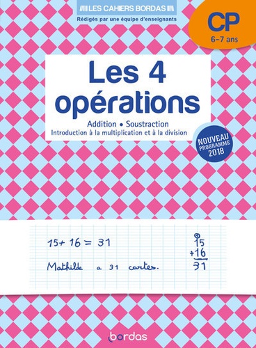 Les 4 opérations CP 6-7 ans  - Addition, soustraction, introduction à la multiplication et la division