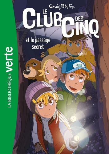 Le Club des Cinq Tome 2 - Le Club des Cinq et le passage secret