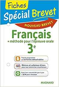 Spécial Brevet - Fiches Français 3e - Nouveau programme 2016