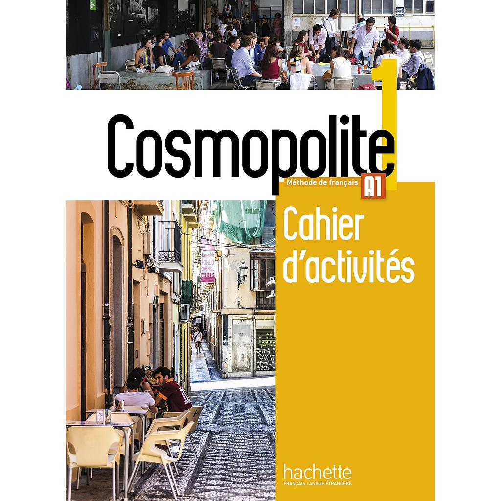 Cosmopolite 1 A1: Cahier d'activites + CD-audio