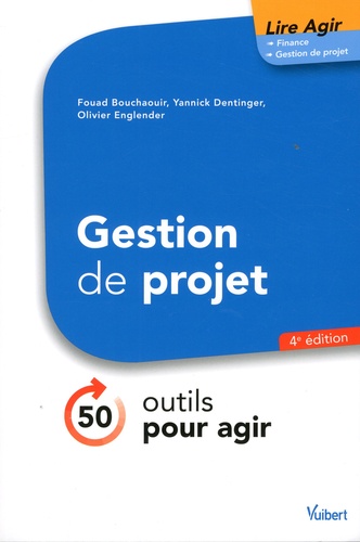 Gestion de projet  - 50 outils pour agir