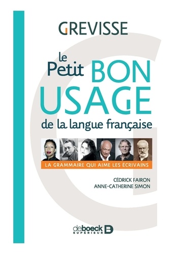Le petit bon usage de la langue française  - Grammaire