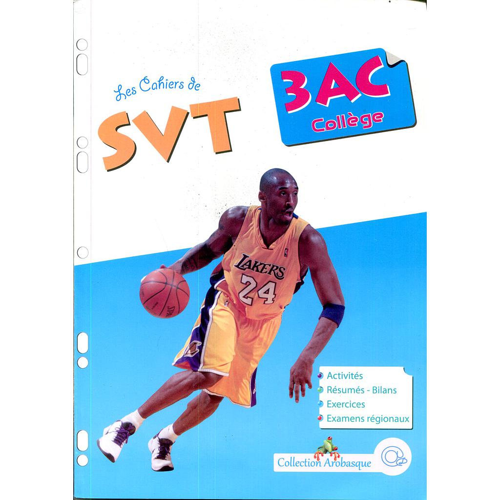 Les Cahiers de SVT 3AC - Coll. Arobasque
