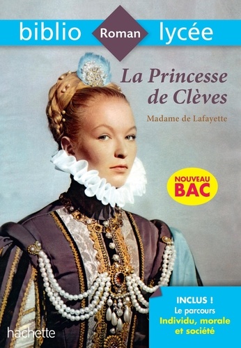 La princesse de Clèves Bibliolycée éd 2020