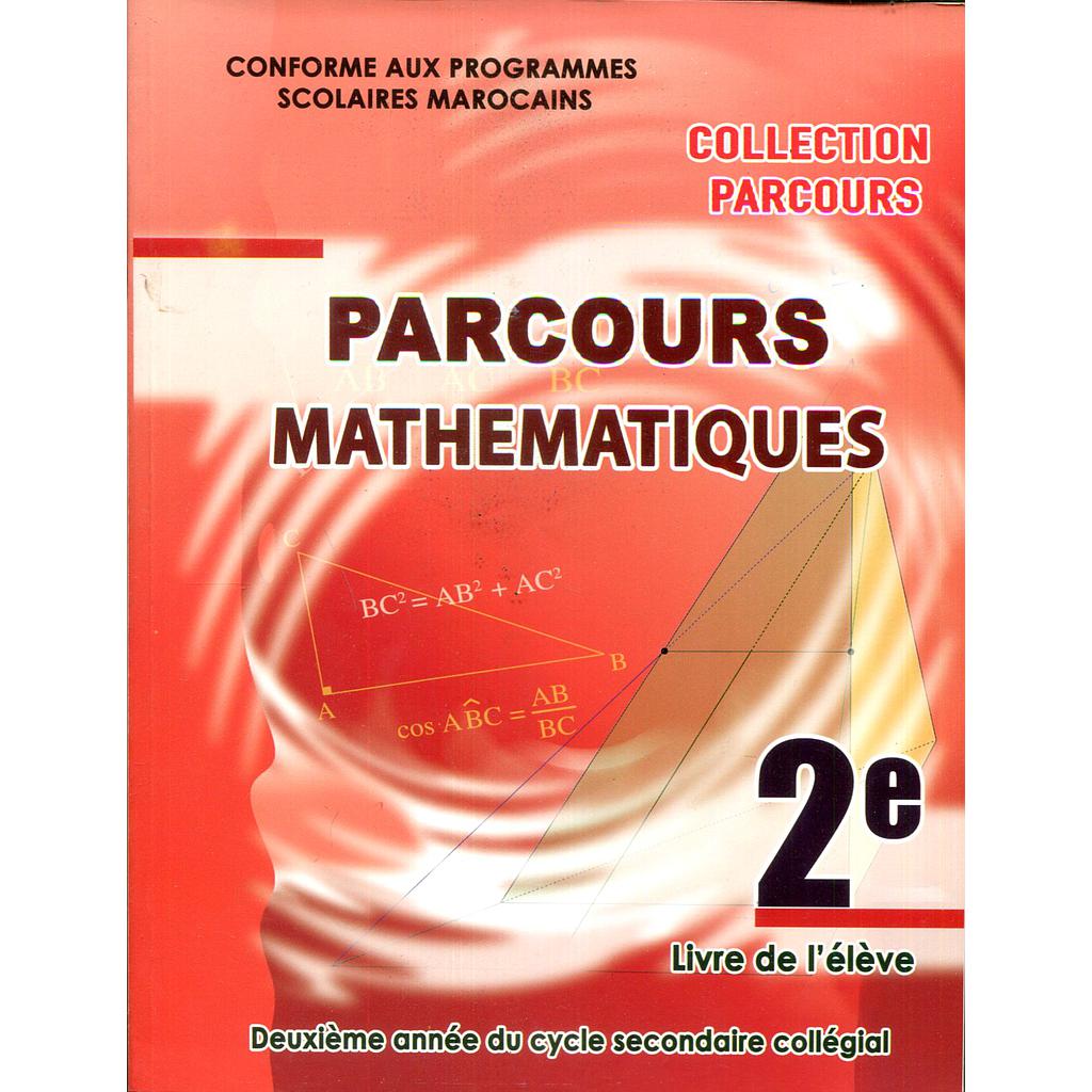 Parcours mathématiques 2AC Livre de l'élève (Visé par le Ministère de L'Education Nationale)