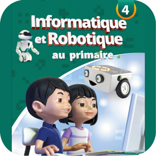 Informatique et Robotique au primaire niveau 4