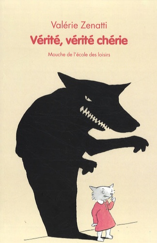 Vérité, vérité chérie