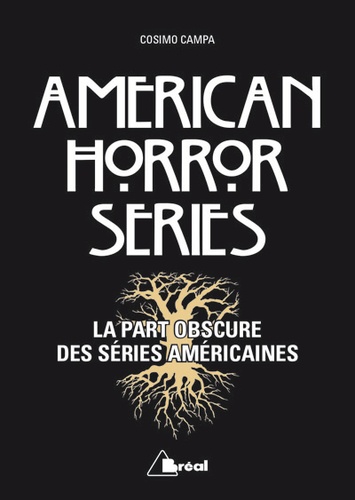 American Horror Series  - La part obscure des séries américaines