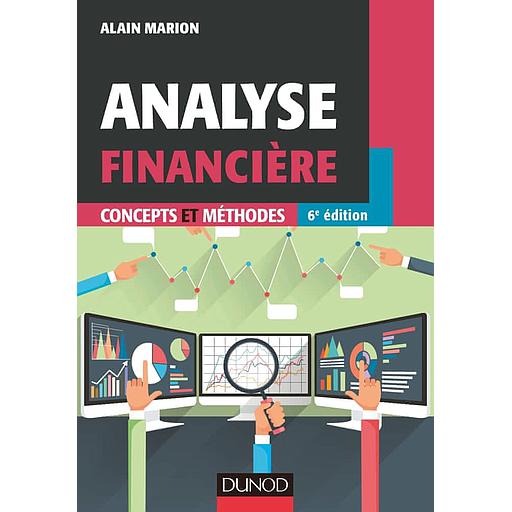 Analyse financière  - Concepts et méthodes