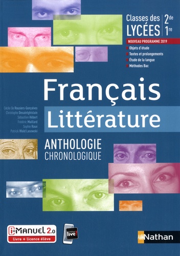 Francais littérature 2de, 1re  - Anthologie littéraire