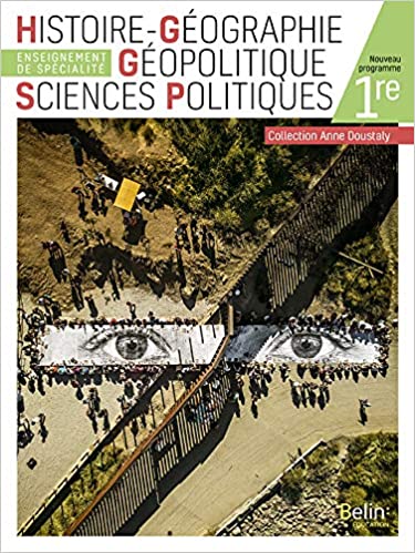 Histoire Géographie Géopolitique Sciences Politiques 1re Manuel élève 2019