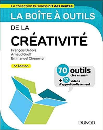 La boîte à outils de la créativité - 3ed