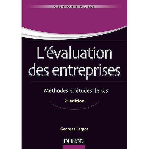 L'évaluation des entreprises  - Méthodes et études de cas