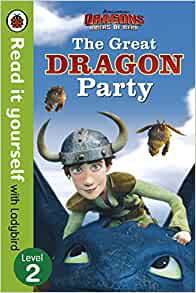 The Great Dragon Party - Read It Yourself with Ladybird - Level 2