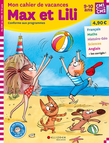 Mon cahier de vacances Max et Lili du CM1 au CM2