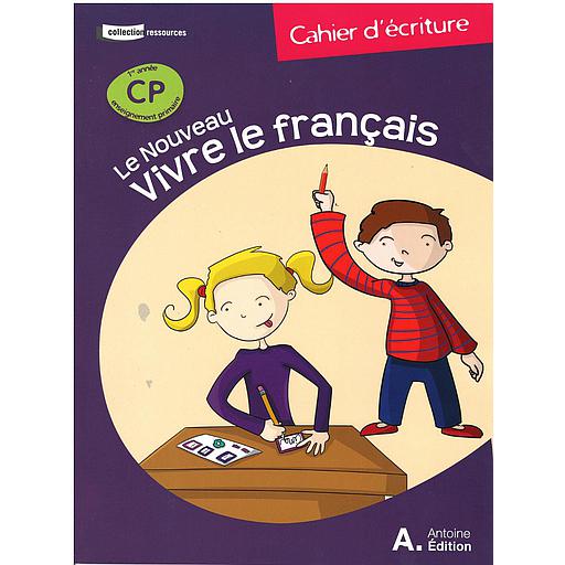 Le nouveau vivre le français CP - cahier d'écriture