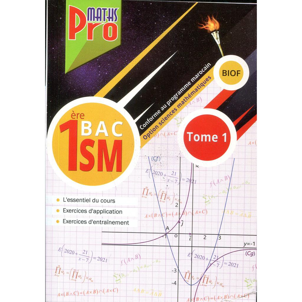 Pro Maths 1ère Bac SM Tome 1 Biof