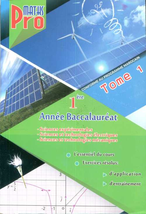 Pro maths 1ère BAC Tome 1
