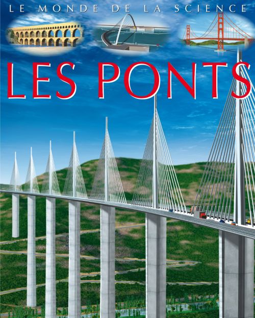 La grande imagerie : Les Ponts