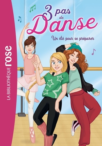 3 pas de danse Tome 1 - Un été pour se préparer