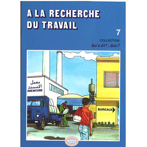 Qui a dit?...Quoi? n°7: A la recherche Du Travail