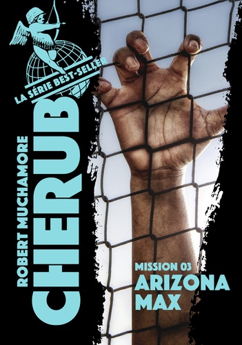 Cherub Tome 3 - Arizona Max