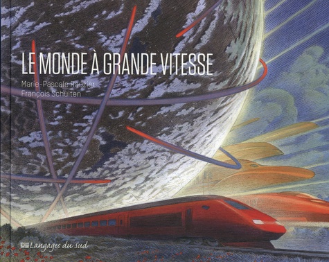 Le monde à grande vitesse