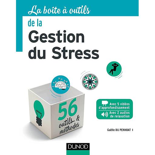 La boîte à outils de la Gestion du Stress