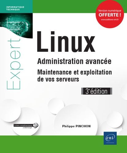 Linux Administration avancée  - Maintenance et exploitation de vos serveurs