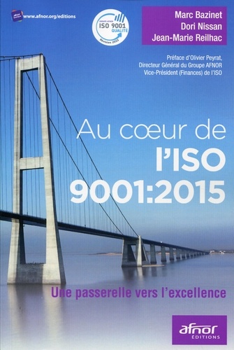 Au coeur de l'ISO 9001:2015  - Une passerelle vers l'excellence