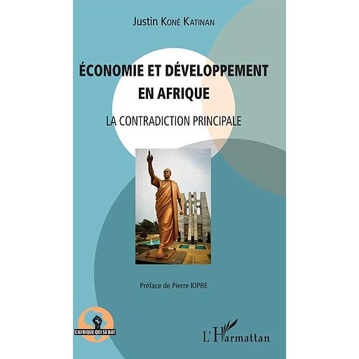 Economie et développement en Afrique  - La contradiction principale