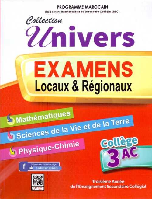 Collection Univers Examens Locaux Régionaux Math/Sciences de la vie/Physique 3 AC Collège