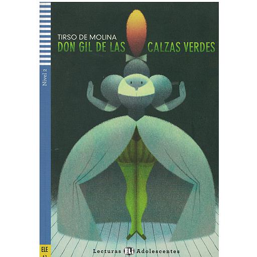 Don Gil de las calzas verdes. Avec expansion en ligne