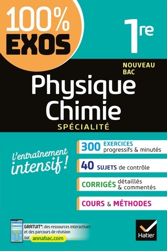100% Exos - Physique Chimie 1re  - Spécialité
