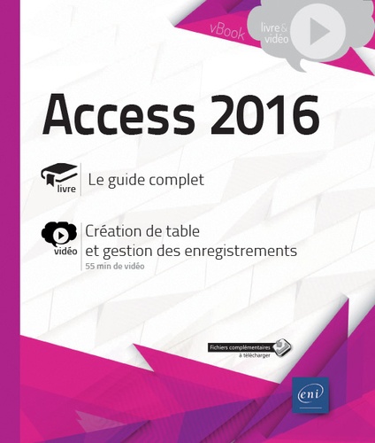 Access 2016  - Le guide complet